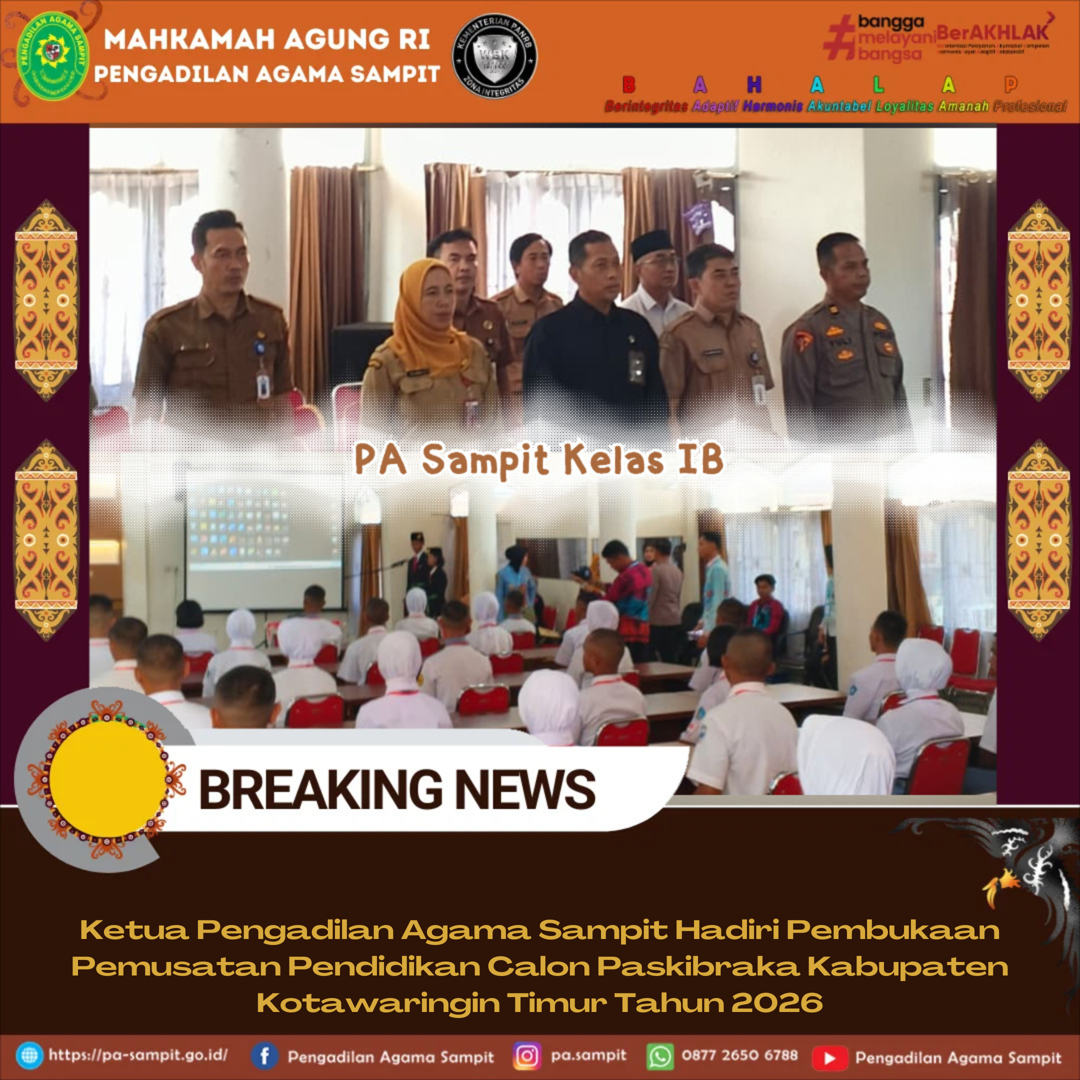1446. Ketua Pengadilan Agama Sampit Hadiri Pembukaan Pemusatan Pendidikan Calon Paskibraka Kabupaten Kotawaringin Timur Tahun 2026
